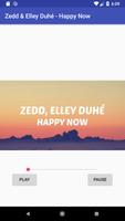 Zedd & Elley Duhé - Happy Now Affiche