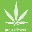 Ganja Universe
