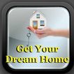 Get Your Dream House