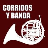 Corridos y Banda Radio