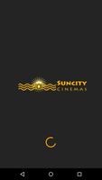 Sun City Cinemas Poster