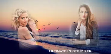 Ultimate Photo Mixer