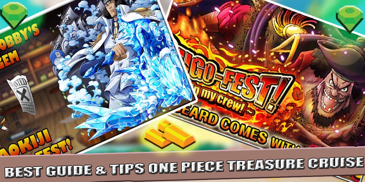 Tips ONE PIECE TREASURE CRUISE APK for Android Download