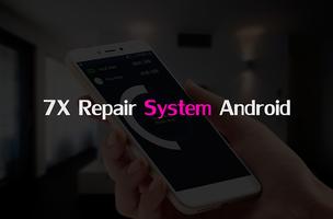 7X Speed Repair System Android Affiche