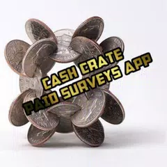 Cash Crate Paid Surveys App