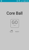 Core Ball Affiche