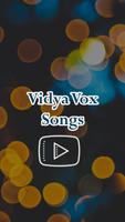 Vidya Vox Video Songs Affiche