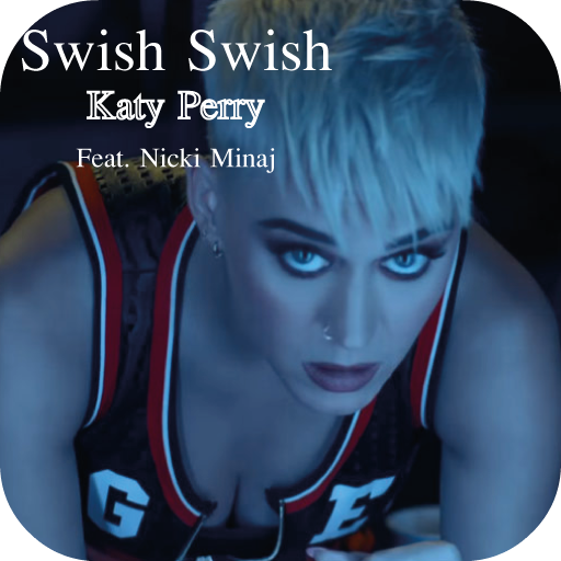 Swish Swish - Katy Perry Song & Lyrics