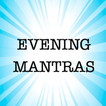 Blissful Evening Mantras