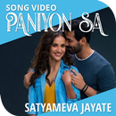 PANIYON SA Song Videos - Satyameva Jayate Songs APK