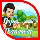 Pope Thanawat Run Adventure APK