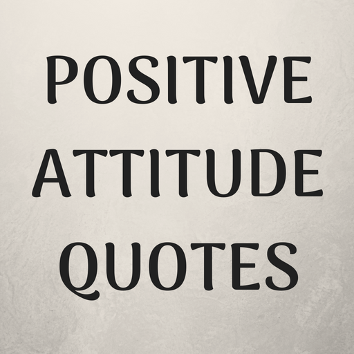 Positive Attitude Quotes