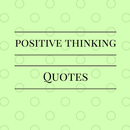 Positive Thinking Quotes APK