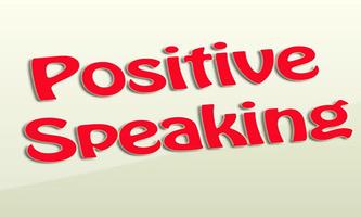Positive Speaking Plakat