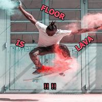 The Floor Is Lava постер