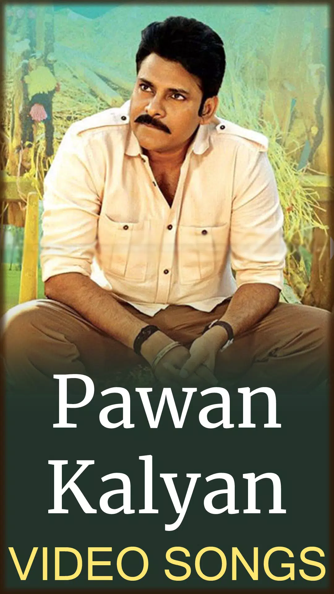 Pawan Kalyan Songs App - Telugu Video Songs APK for Android Download