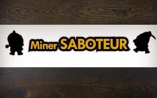 Miner Saboteur Affiche