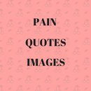 PAIN QUOTES APK