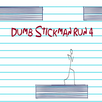 DUMB STICKMAN RUN 4 APK