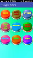 Thug Life Buttons الملصق