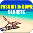 Passive Income Secrets