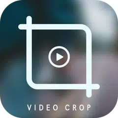 Video Crop アプリダウンロード