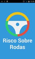 Risco Sobre Rodas постер