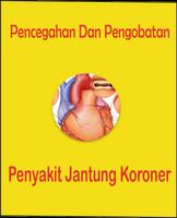پوستر Pencegahan Dan Pengobatan Penyakit Jantung Koroner
