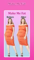 Make Me Fat Cartaz