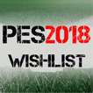 Wishlist for PES 2018