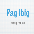 Pag ibig Lyrics icône
