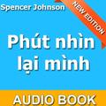 Sach noi Phut Nhin Lai Minh - Audio Book