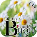 Buongiorno Pomeriggio Notte-Immagini e Gif APK