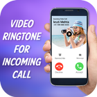 Video Ringtone for Incoming Call icon