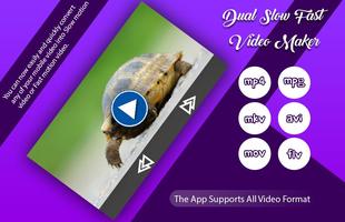 Poster Slow Fast Dual Video Maker