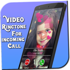 آیکون‌ Video Ring tone for Incoming Call-Video Caller ID