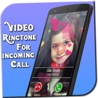 Video Ring tone for Incoming Call-Video Caller ID آئیکن