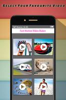 Fast Motion Video Maker تصوير الشاشة 1