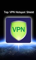 Top VPN Hotspot Shield Poster