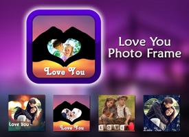 Love You Photo Frames Affiche