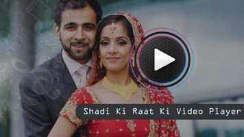 Shadi Ki Raat Ki Video Player - HD Video capture d'écran 2