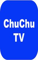 ChuChu TV الملصق