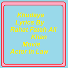 Khudaya Lyrics By Actor in Law icône