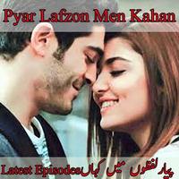 Pyaar Lafzon Mein Kahan All Episodes Affiche