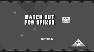 Watch out for Spikes Affiche