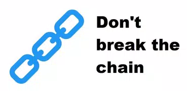 Don't break the chain