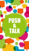 Push and Talk Plakat