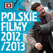 ”Polskie Filmy 2012/2013