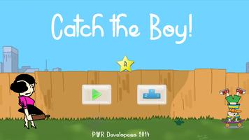 Catch the Boy! Infinite Runner Poster