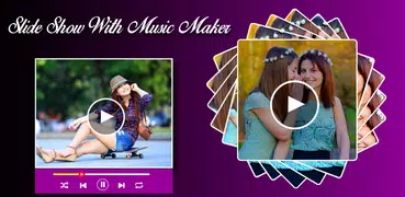 Video Slideshow Maker (Photo Slideshow With Music)